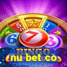 nu bet co